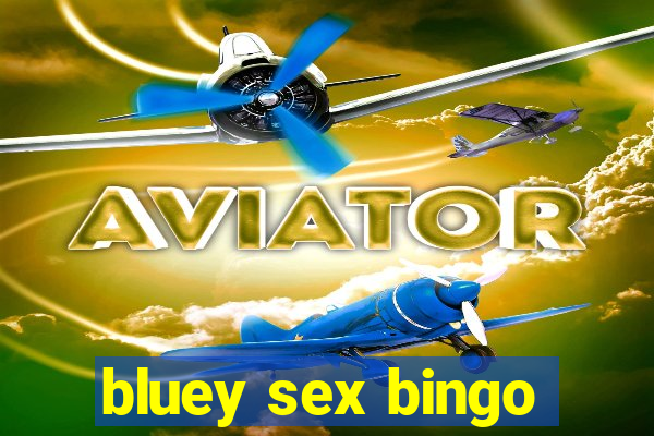 bluey sex bingo